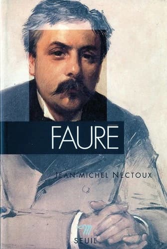Fauré (Nouv. éd. rev. et augm.)