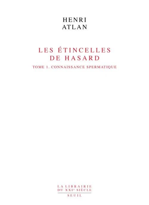 Les étincelles de hasard. 1, Connaissance spermatique