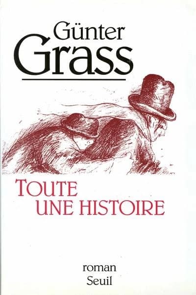 Toute une histoire : roman