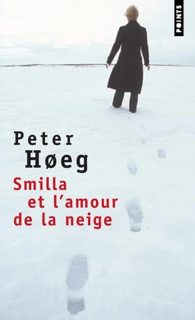 Smilla et l'amour de la neige : roman