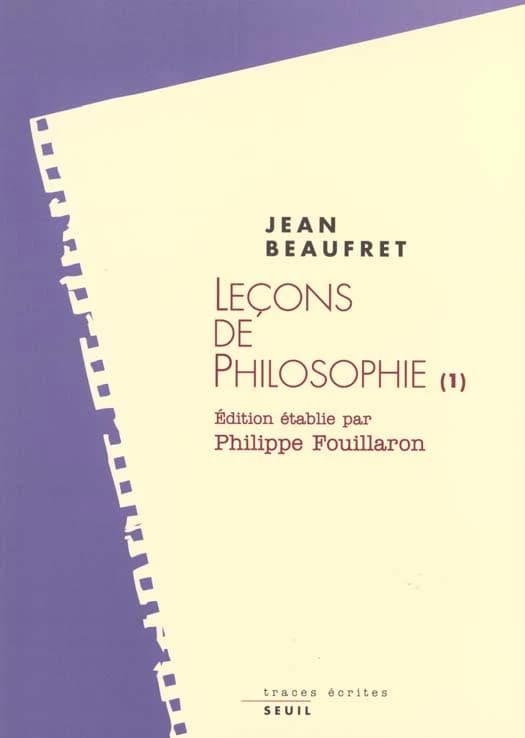 Leçons de philosophie. Tome 1, Philosophie grecque, le rationalisme classique