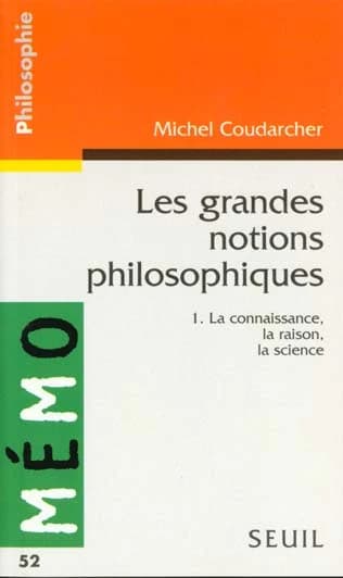 Les grandes notions philosophiques