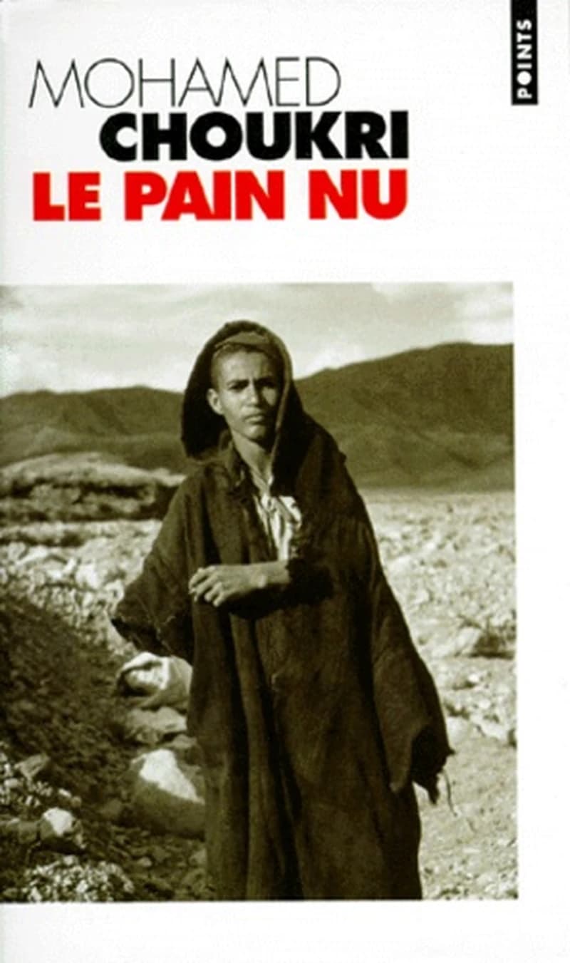 Le pain nu : récit autobiographique