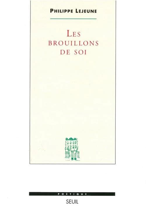 Les Brouillons de soi