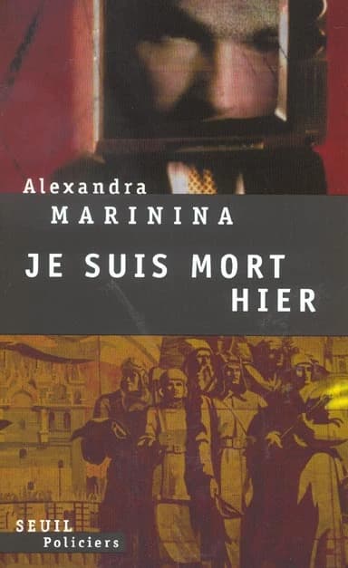 Je suis mort hier : roman
