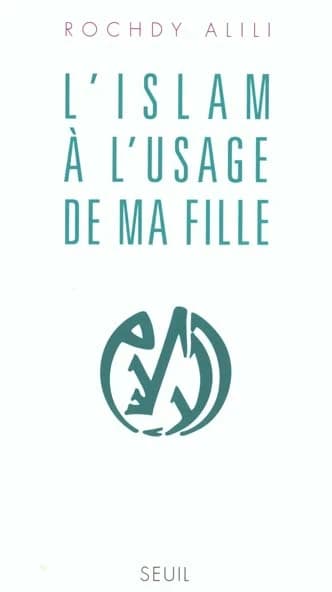 L'islam à l'usage de ma fille