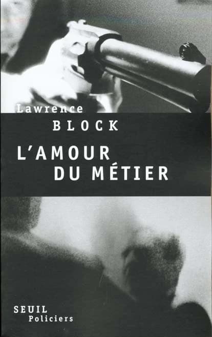 L'amour du métier : roman