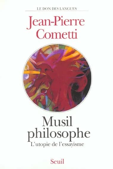 Musil philosophe : l'utopie de l'essayisme