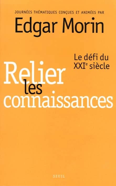 Le défi du XXIe siècle : relier les connaissances