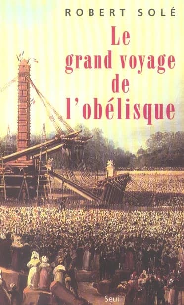 Le grand voyage de l'obélisque
