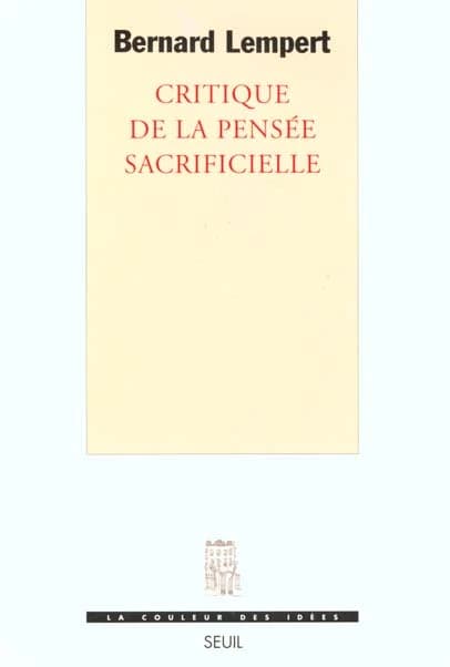Critique de la pensée sacrificielle