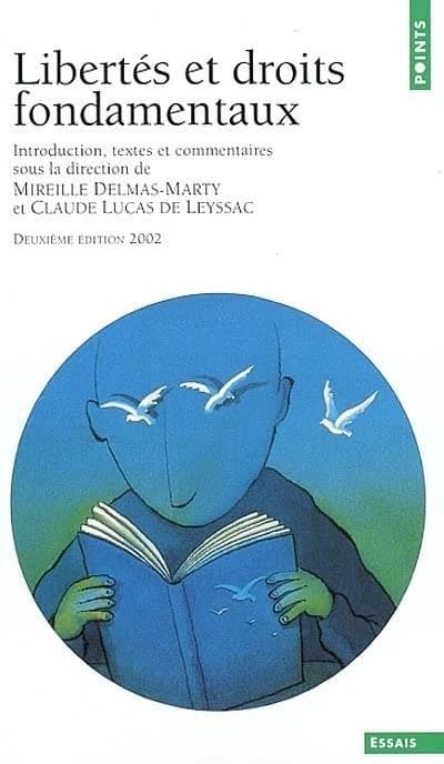 Libertés et droits fondamentaux (2e éd.) Gérard Couturier, Mireille Delmas-Marty, Jean Gicquel... [et al.] ; introd., textes et comment. sous la dir. de Mireille Delmas-Marty et Claude Lucas de Leyssac ; [publ. par l'] Institut d'études judiciaires Jean-D