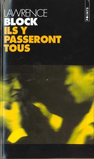 Ils y passeront tous : roman