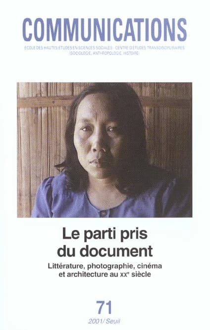 Revue communications n.71 : le parti pris du document