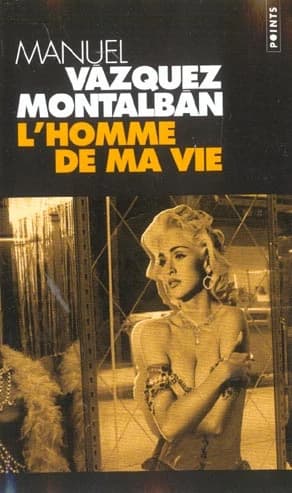 L'homme de ma vie : roman