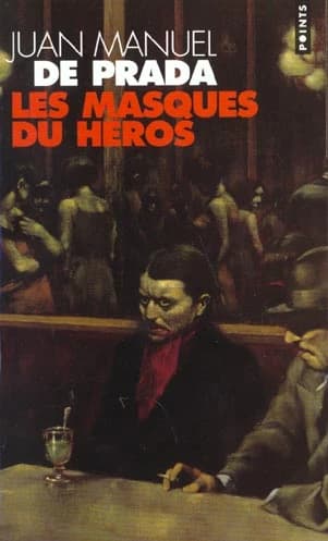 Les masques du héros : roman