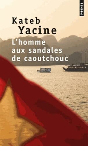 L'homme aux sandales de caoutchouc : théâtre