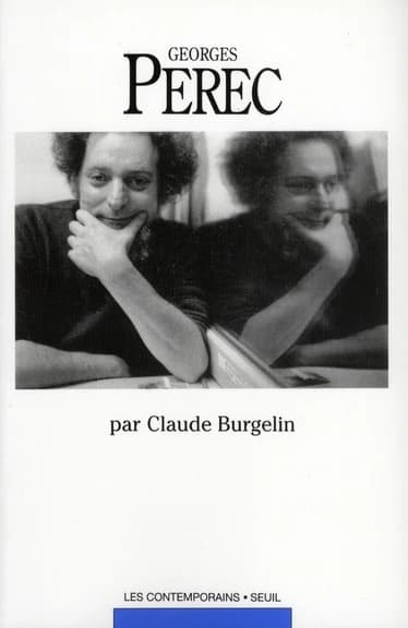Georges Perec ([Nouv. éd.]) par Claude Burgelin