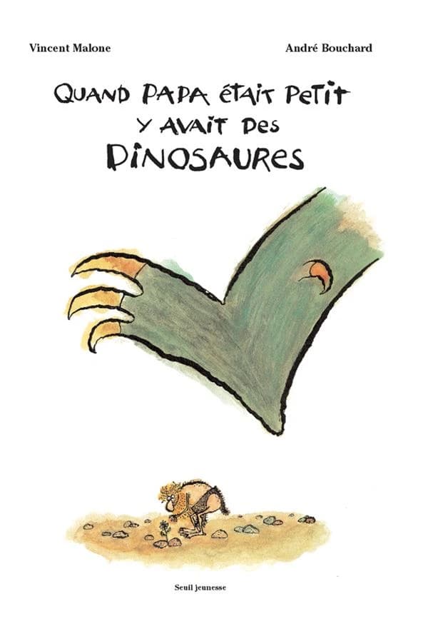 Quand papa était petit y avait des dinosaures