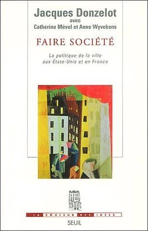 Faire société : la politique de la ville aux États-Unis et en France
