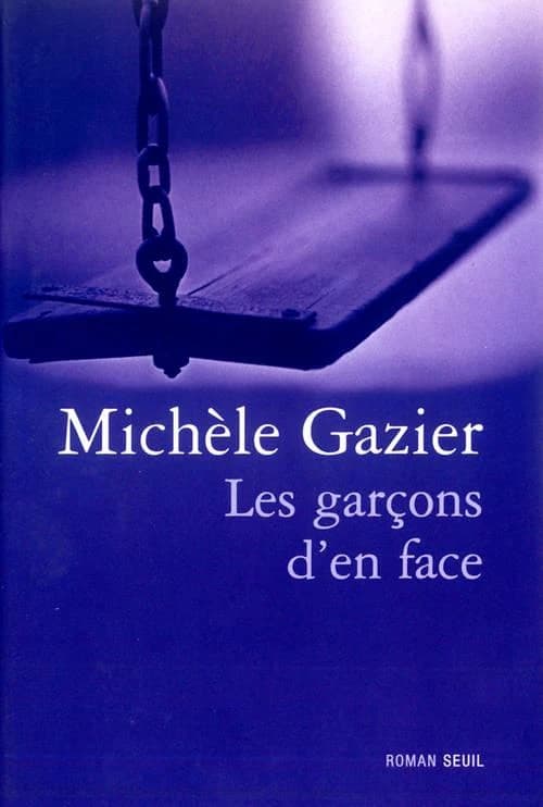 Les garçons d'en face : roman