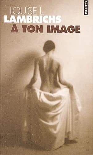 À ton image : roman