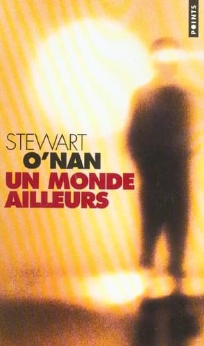 Un monde ailleurs : roman
