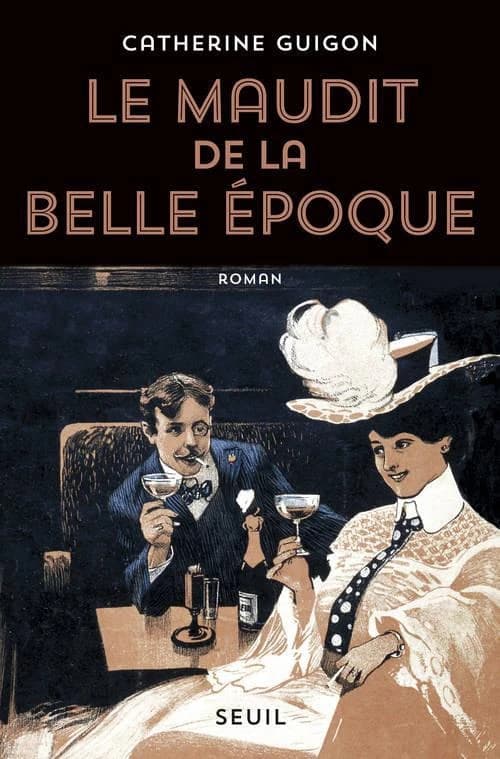 Le maudit de la Belle Époque : roman