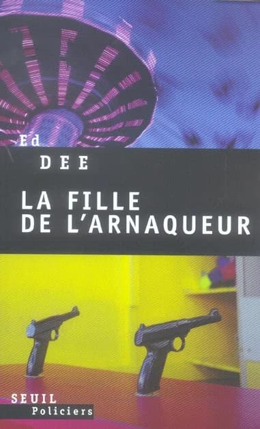 La fille de l'arnaqueur : roman