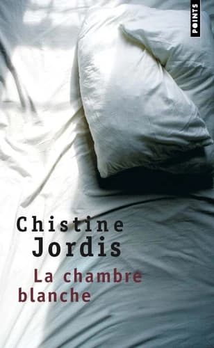 La chambre blanche : roman