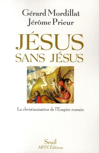 Jésus sans Jésus. La christianisation de l'Empire