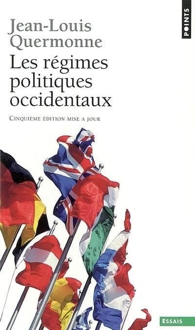 Les régimes politiques occidentaux (5e éd.) Jean-Louis Quermonne