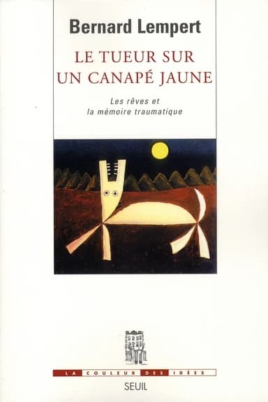 Le tueur sur un canapé jaune : les rêves et la mémoire traumatique