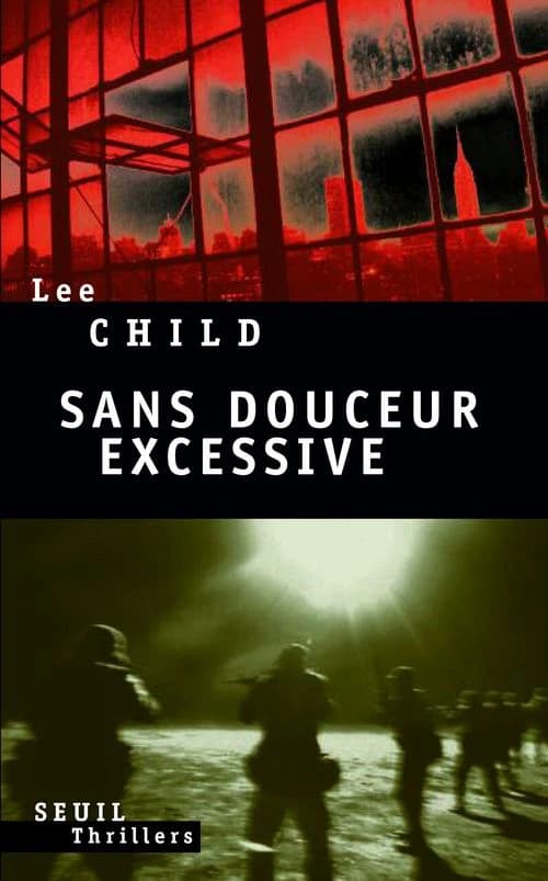 Sans douceur excessive : roman