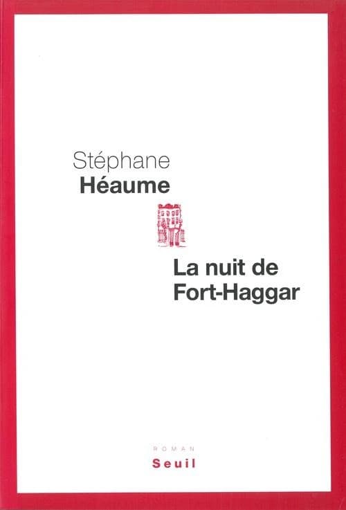 La nuit de Fort-Haggar : roman