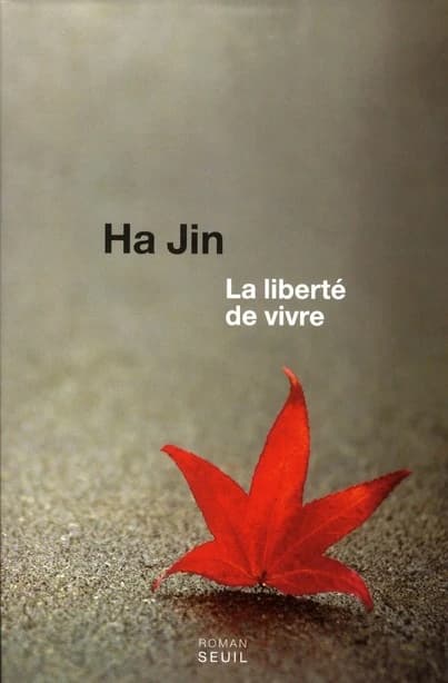La liberté de vivre : roman