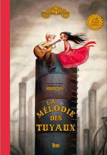 La mélodie des tuyaux : un conte musical de