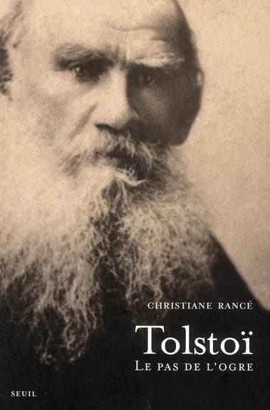 Tolstoï : le pas de l'ogre