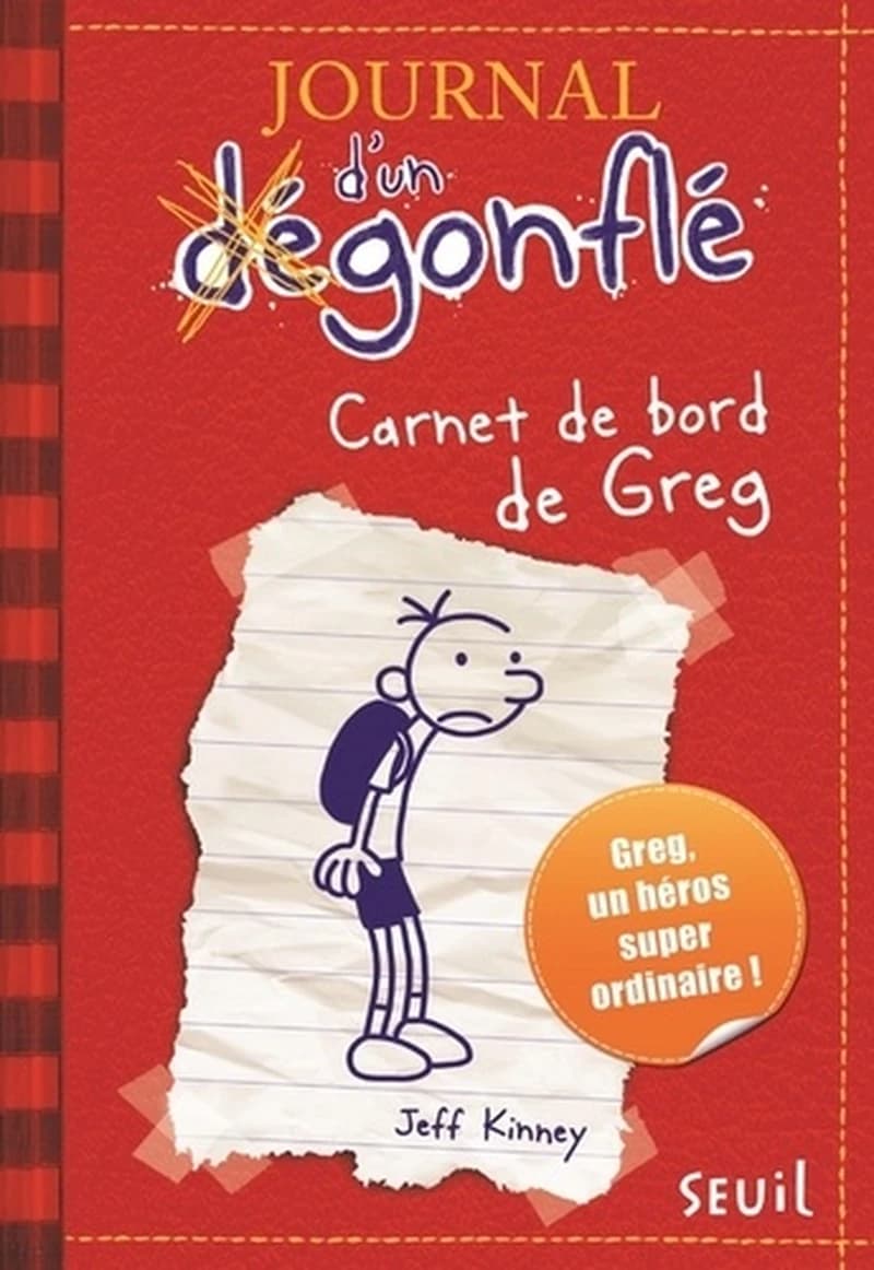 Journal d'un degonflé, Tome 1 : Carnet de bord de Greg Heffley