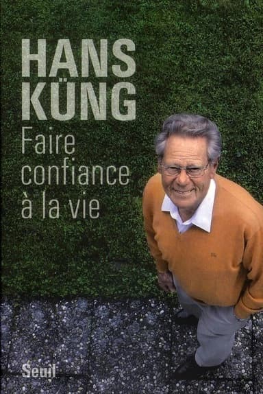 Faire confiance à la vie