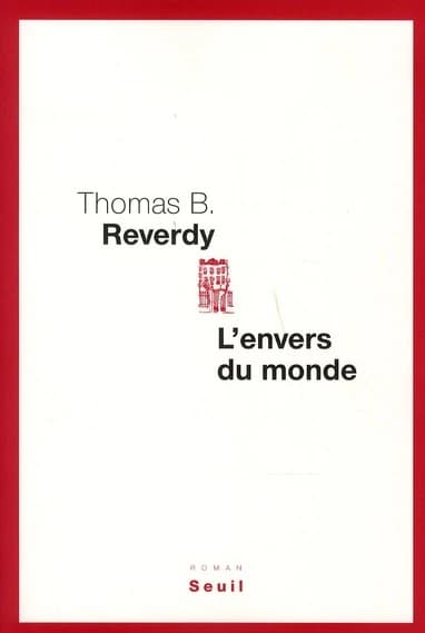 L'envers du monde : roman
