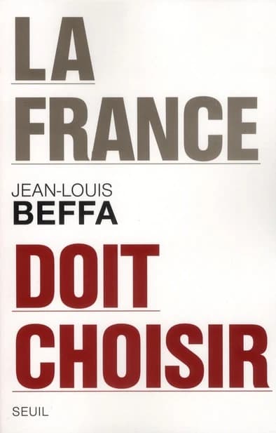 La France doit choisir