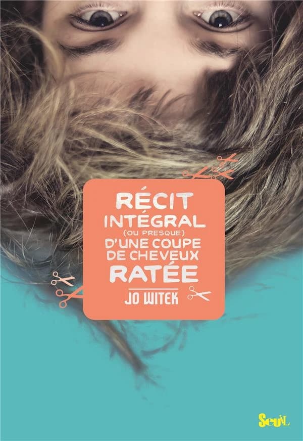 Récit intégral (ou presque) d'une coupe de cheveux ratée