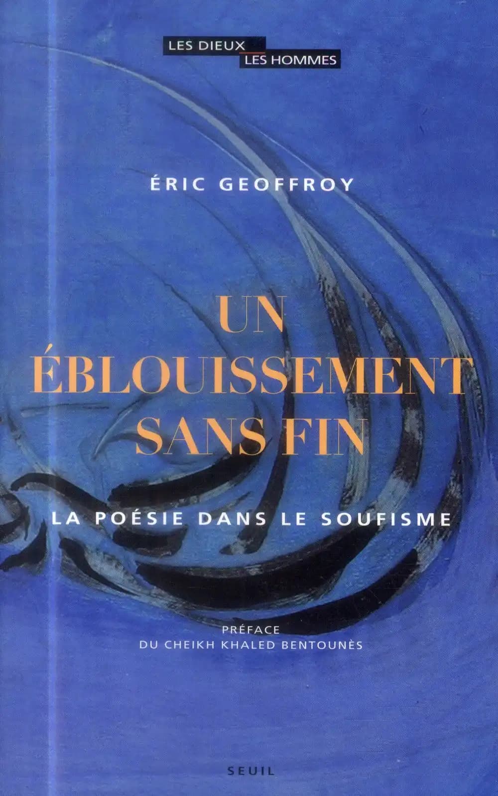 Un éblouissement sans fin : la poésie dans le soufisme