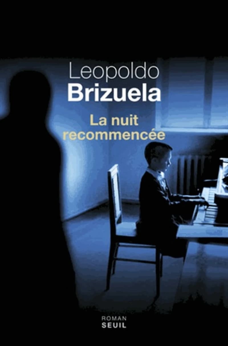 La nuit recommencée : roman