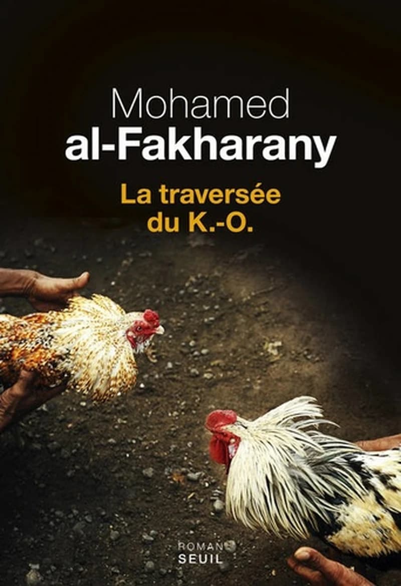 La traversée du K.O. : roman