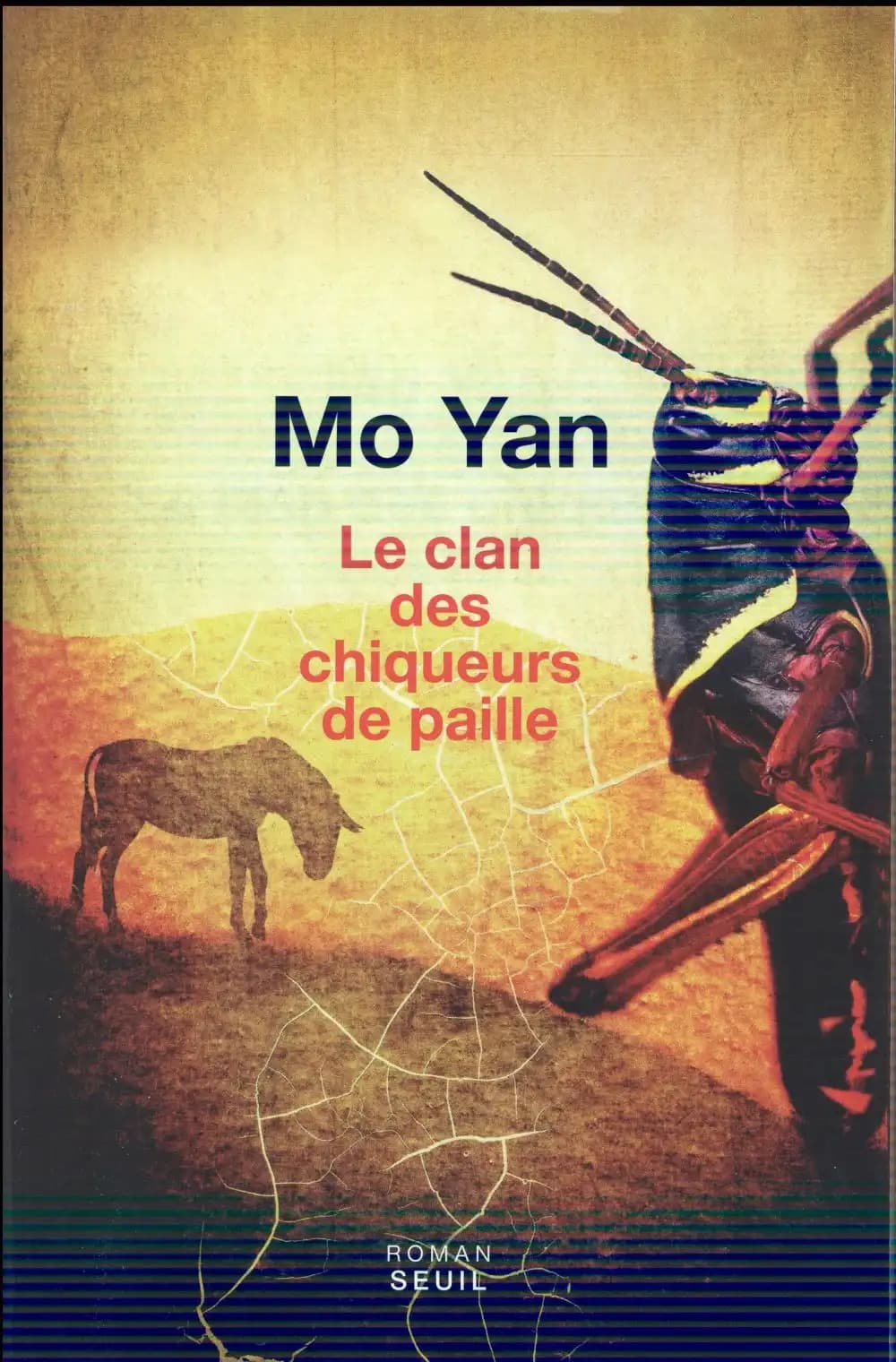 Le clan des chiqueurs de paille : roman