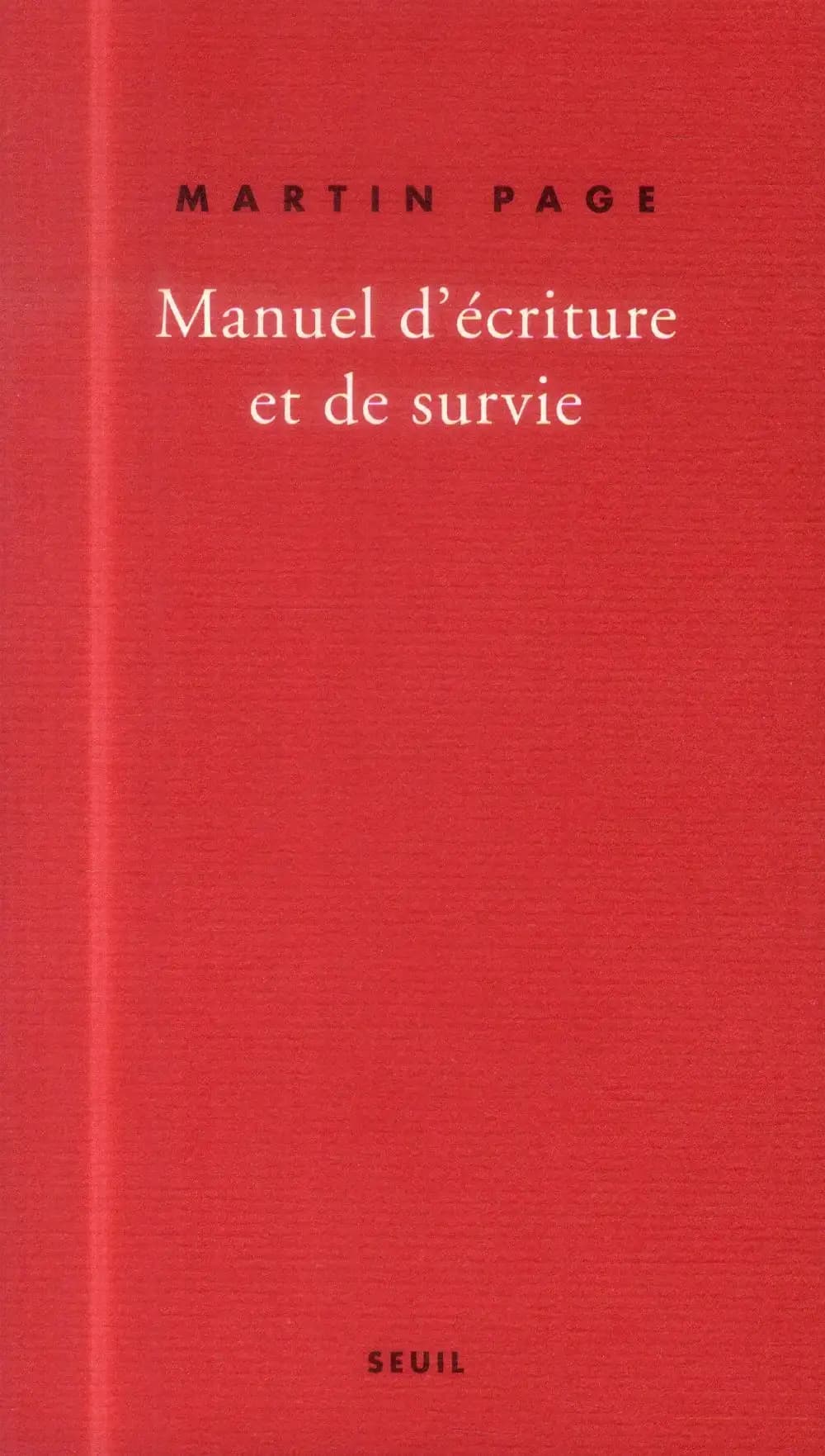 Manuel d'écriture et de survie