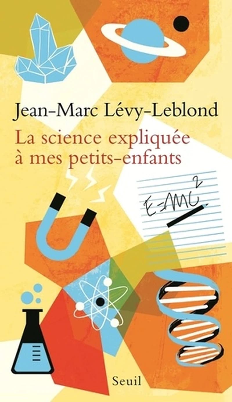 Science Expliquee a Mes Petits-Enfants