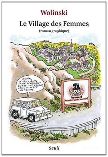 Le village des femmes : roman graphique